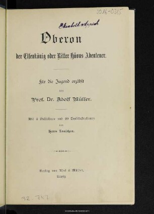 Oberon der Elfenkönig : oder Ritter Hüons Abenteuer