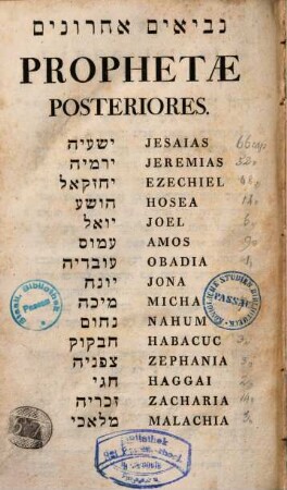 Biblia hebraica : ad optimarum editionum fidem summa diligentia ac studio recusa, 3. Prophetae posteriores