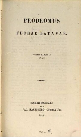 Prodromus florae Batavae : In sociorum inprimis usum edendum curavit societas promovendo florae Batavae studio. II,4