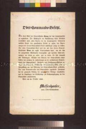 Maueranschlag: Befehl des provisorischen Oberkommandanten der Nationalgarde Messenhauser an die Nationalgarde; Wien, 18. Okt. 1848