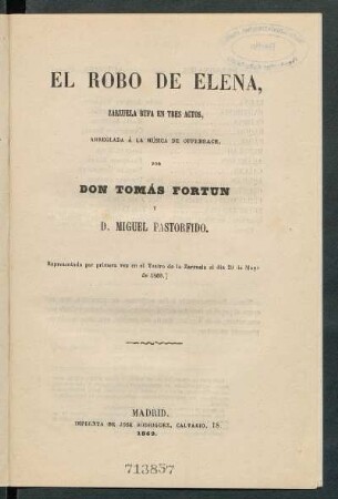 El robo de Elena : zarzuela bufa en tres actos