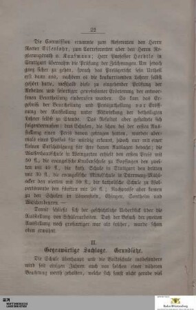 II. Gegenwärtige Sachlage. Grundsätze