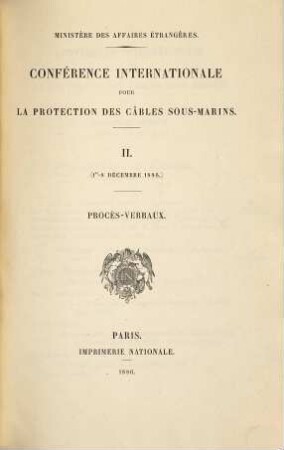 Conférence internationale pour la Protection des Câbles sous-marins : Ministère des Affaires étrangères. 2