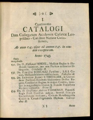 I. Continuatio Catalogi Dnn Collegarum Academiae Caesareae Leopoldino-Carolinae Naturae Curiosorum