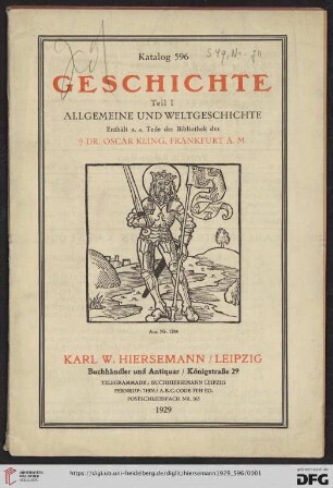 Nr. 596: Katalog: Allgemeine und Weltgeschichte : enthält u.a. Teile der Bibliothek des † Dr. Oscar Kling, Frankfurt a.M.