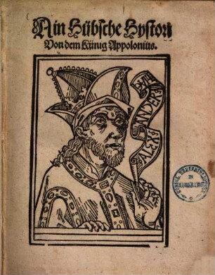 Ain Hübsche Hystori Von dem Künig Appolonius