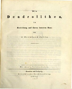 Die Dendrolithen, in Beziehung auf ihren inneren Bau