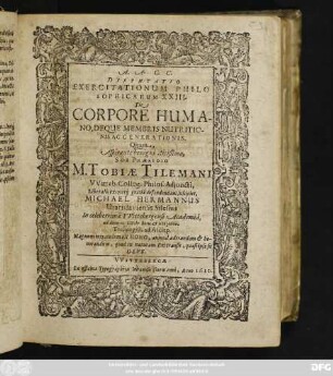 Disputatio Exercitationum Philosophicarum XXIII. De Corpore Humano, Deque Membris Nutritionis Ac Generationis