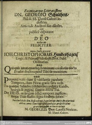 Eximio, at que Literatissimo Dn. Georgio Schultheis ...