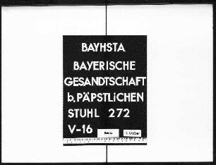Die Überreichung eines vom bayerischen Ministerpräsidenten Hugo Graf von Lerchenfeld verfaßten Aufsatzes an Papst Pius XI.