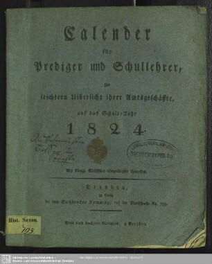 1824: Calender für Prediger und Schullehrer : zur leichtern Übersicht ihrer Amtsgeschäfte; auf das Jahr ...