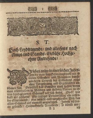 Hoch-Leydtragende/ und allerseits nach Ampt- und Stands-Gebühr Hochgeehrte Anwesende!