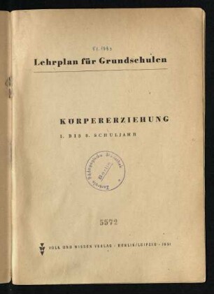 1951: Körpererziehung; 1. bis 8. Schuljahr