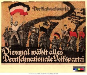 Originaltitel: Der Rechtsabmarsch. Diesmal wählt alles Deutschnationale Volkspartei