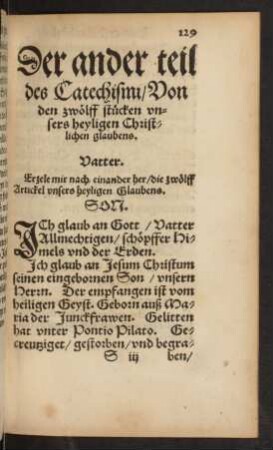 Der ander teil des Catechismi/ Von den zwölff stücken unsers heyligen Christlichen glaubens.