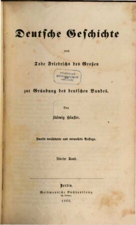 Deutsche Geschichte vom Tode Friedrichs des Großen bis zur Gründung des deutschen Bundes, 4