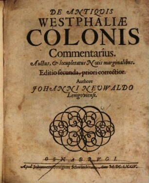 De Antiquis Westphaliae Colonis Commentarius : Auctus, & locupletatus Notis marginalibus