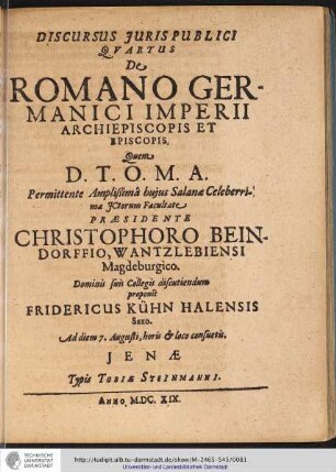 DISCURSUS JURIS PUBLICI QVARTUS De ROMANO GERMANICI IMPERII ARCHIEPISCOPIS ET EPISCOPIS.