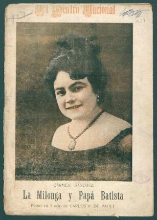 1920012700: La milonga : (pobre de mi madre querida) ; sainete cómico en un acto y tres cuadros