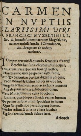 Carmen In Nuptiis Clarissimi Viri D. Francisci Muzeltini I. L. &c. & honestissimae matronae Magdalenae ...