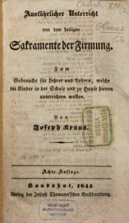 Ausführlicher Unterricht von dem heiligen Sakramente der Firmung