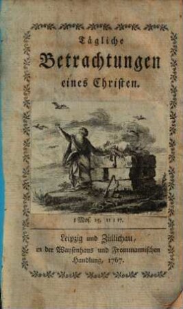 Tägliche Betrachtungen eines Christen