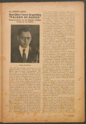 Una Obra Tetral Argentina "Pajaro de Barro" : Representada en los Estados Unidos - Tomado de "La Prensa"