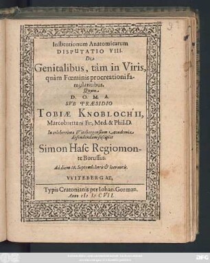 Institutionum Anatomicarum Disputatio VIII. De Genitalibus, tam in Viris, quam Foeminis procreationi famulantibus