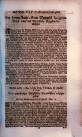 Ad Num. XXV. Additamentum 4tum. Der Freyen Reichs-Stadt Wormbs Religions-Stand wider das Bischöffliche Vorgeben betreffend
