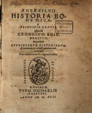 Aeneae Sylvii Historia Bohemica : a principio gentis, usque ad Georgium Boiebracium