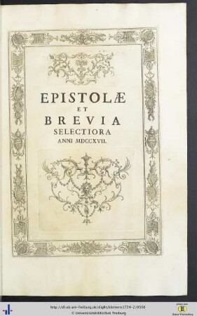 Epistolae Et Brevia Selectiora Anni MDCCXVII.
