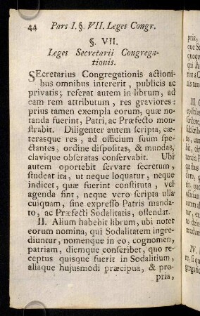 44-49, §. VII. Leges Secretarii Congregationis. §. VIII. Leges Consultorum Congregationis. §. IX. De Legibus minorum Officialium.