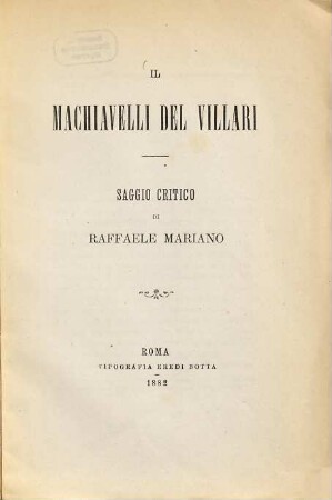 Il Machiavelli del Villari : Saggio critico