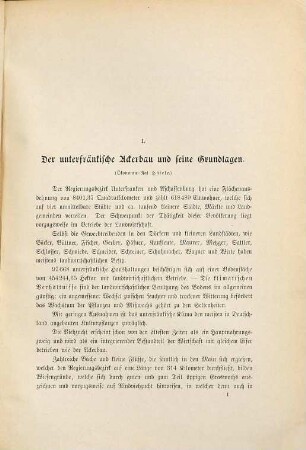 Die unterfränkische Landwirtschaft : 1868 - 1893 ; Fest-Schrift zum fünfundzwanzigjährigen Regierungs-Präsidenten-Jubiläum Sr. Excellenz Herrn Grafen von Luxburg ...