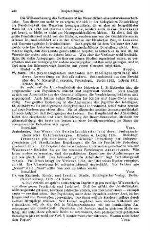 480, W. Stern. Die psychologischen Methoden der Intelligenzprüfung und deren Anwendung an Schulkindern. 1912 / Justschenko. Das Wesen der Geisteskrankheiten und deren biologisch-chemischen Untersuchungen. 1914 / von Kautzsch. Recht und Irrsinn. 1913