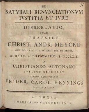 De Naturali Renunciationum Iustitia Et Iure Dissertatio