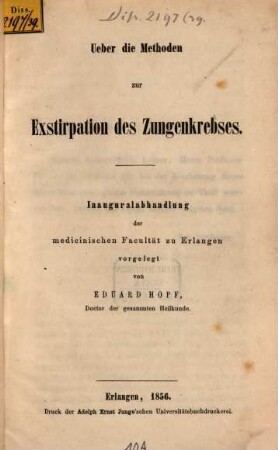 Ueber die Methoden zur Exstirpation des Zungenkrebses : Inauguralabhandlung der medicinischen Facultät zu Erlangen