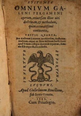 Epitomes Omnivm Galeni Pergameni Opervm Sectio ..., 4