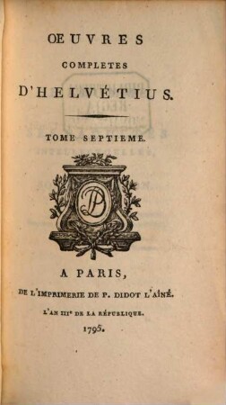 Oeuvres Completes D'Helvétius. 7