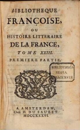 Bibliothèque françoise, ou histoire littéraire de la France, 23. 1736