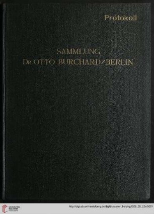 Die Sammlung des Herrn Dr. Otto Burchard : Versteigerung: Dienstag, den 22. Mai 1928