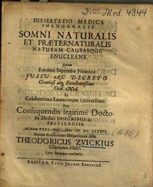 Dissertatio Medica Inauguralis Somni Naturalis Et Praeternaturalis Naturam Causasque Enucleans