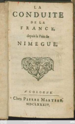 La Conduite De La France, depuis la Paix de Nimegue