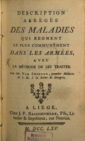 Description abrégée des Maladies, qui regnent le plus communément dans les Armées