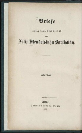1: Reisebriefe aus den Jahren 1830 bis 1832