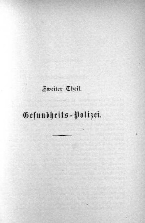 Zweiter Theil. Gesundheits-Polizei