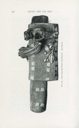 No. 151. - Pipe case and pouche with Netsuké. By Shuzan