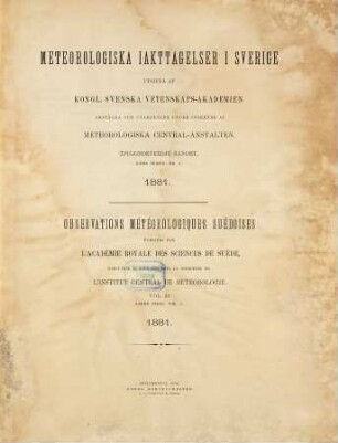Meteorologiska iakttagelser i Sverige : = Observations météorologiques suédoises. 23. 1881 (1886) = Ser. 2, Bd. 9