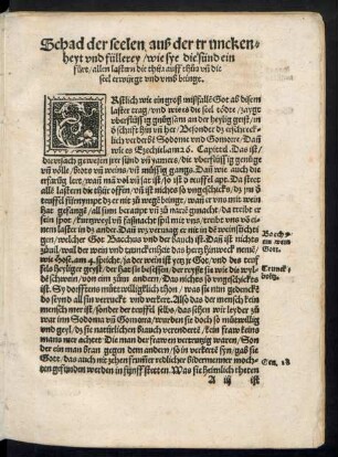 Schad der Seelen auß der trunckenheyt und füllerey/ wie sye die sünd ein fürt/ allen lastern die thür auff thut und die seel erwürgt und umb bringt.