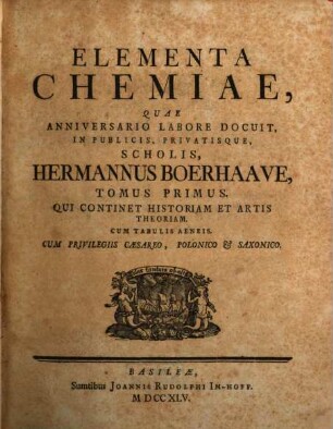 Elementa Chemiae, 1. Qui Continet Historiam Et Artis Theoriam